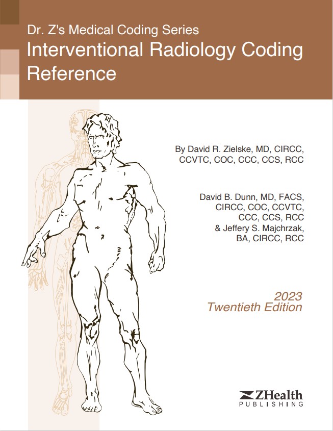 Dr. Z's Interventional Radiology Coding Reference - Find-A-Code 